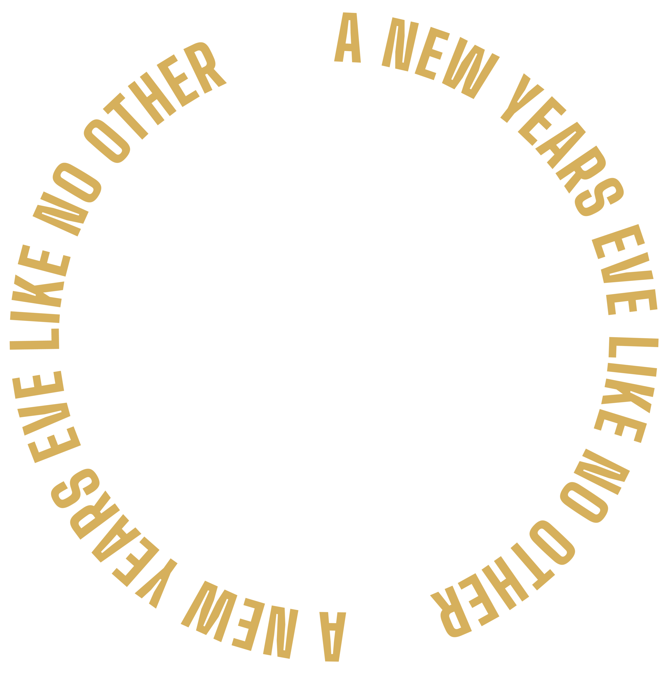 Circular gold text badge reading A NEW YEAR'S EVE LIKE NO OTHER